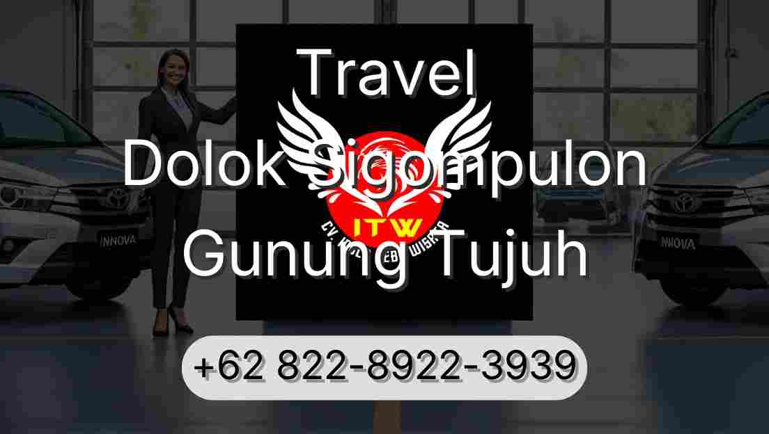 Travel Dolok Sigompulon Gunung Tujuh