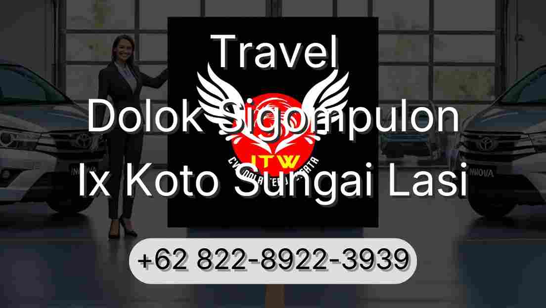 Travel Dolok Sigompulon Ix Koto Sungai Lasi