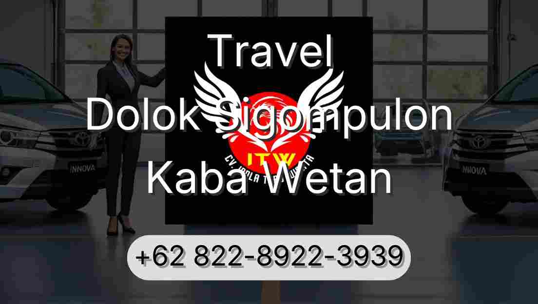 Travel Dolok Sigompulon Kaba Wetan