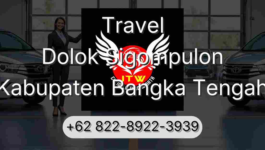 Travel Dolok Sigompulon Kabupaten Bangka Tengah