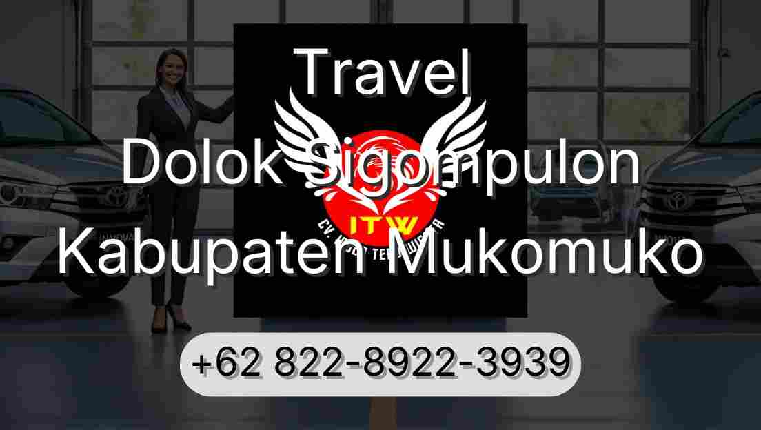 Travel Dolok Sigompulon Kabupaten Mukomuko