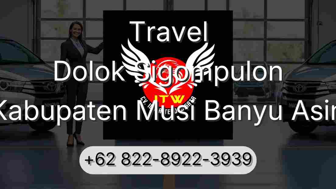 Travel Dolok Sigompulon Kabupaten Musi Banyu Asin