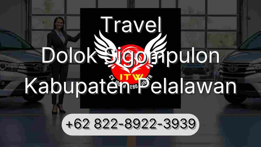 Travel Dolok Sigompulon Kabupaten Pelalawan