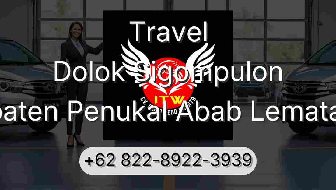 Travel Dolok Sigompulon Kabupaten Penukal Abab Lematang Ilir
