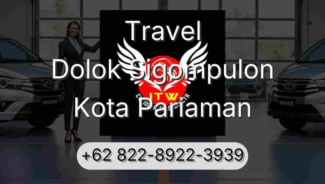 Travel Dolok Sigompulon Kota Pariaman