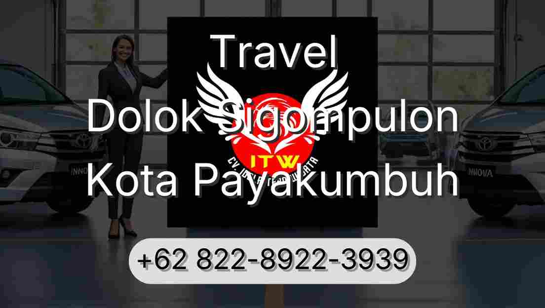 Travel Dolok Sigompulon Kota Payakumbuh
