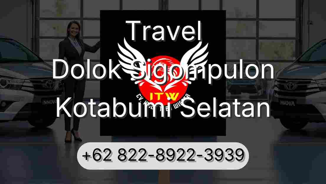 Travel Dolok Sigompulon Kotabumi Selatan