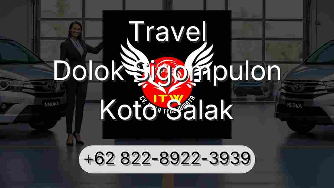 Travel Dolok Sigompulon Koto Salak