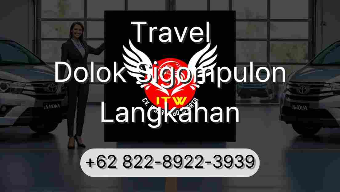 Travel Dolok Sigompulon Langkahan