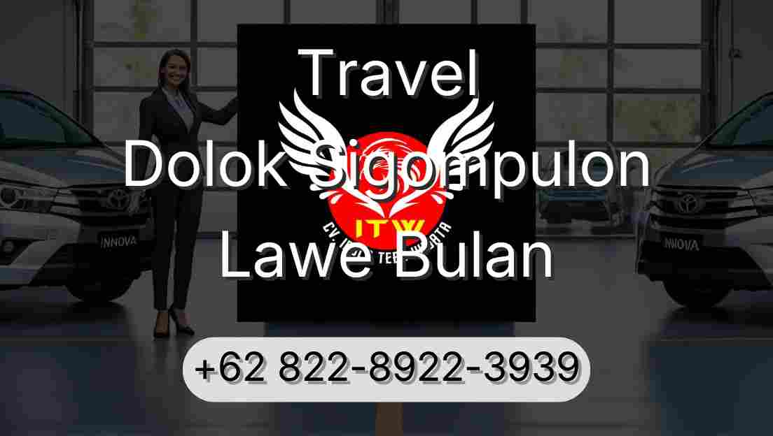 Travel Dolok Sigompulon Lawe Bulan