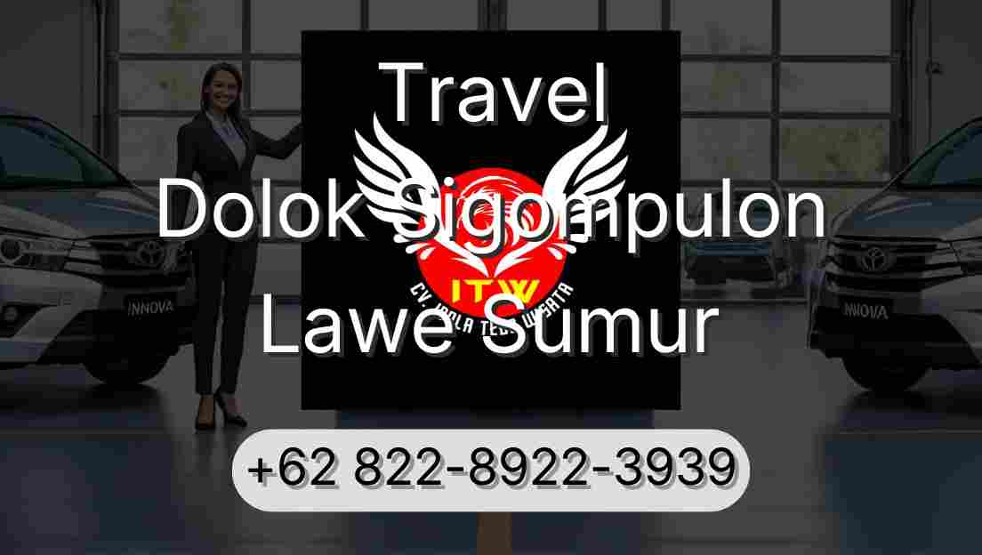 Travel Dolok Sigompulon Lawe Sumur