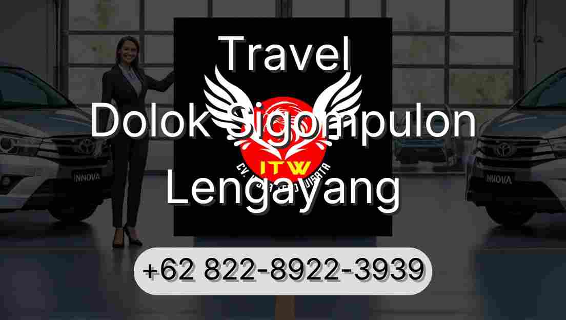 Travel Dolok Sigompulon Lengayang