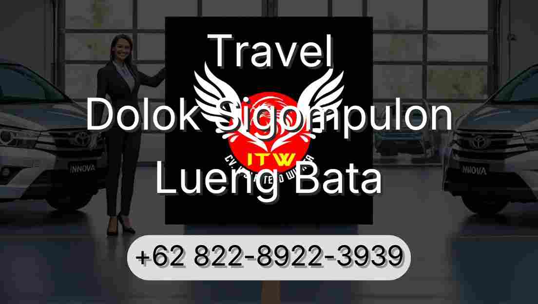 Travel Dolok Sigompulon Lueng Bata