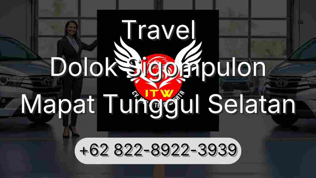 Travel Dolok Sigompulon Mapat Tunggul Selatan