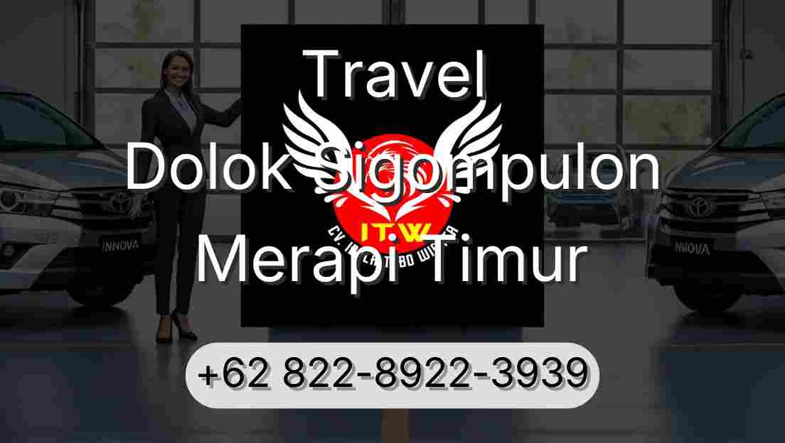 Travel Dolok Sigompulon Merapi Timur