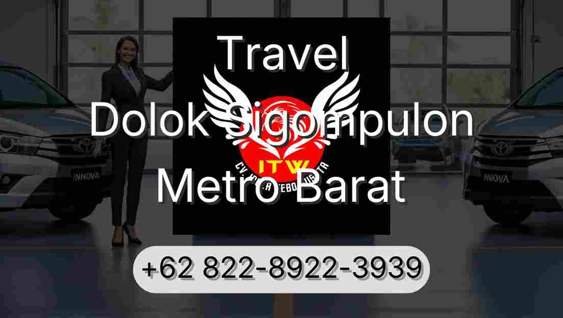 Travel Dolok Sigompulon Metro Barat