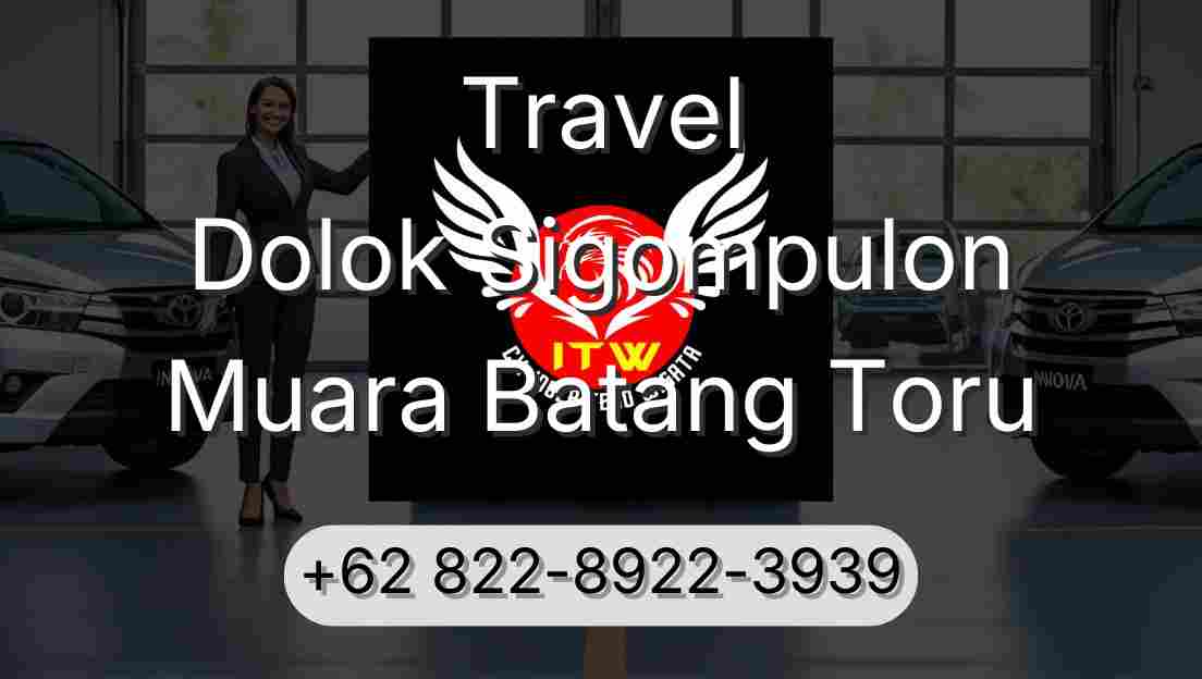 Travel Dolok Sigompulon Muara Batang Toru