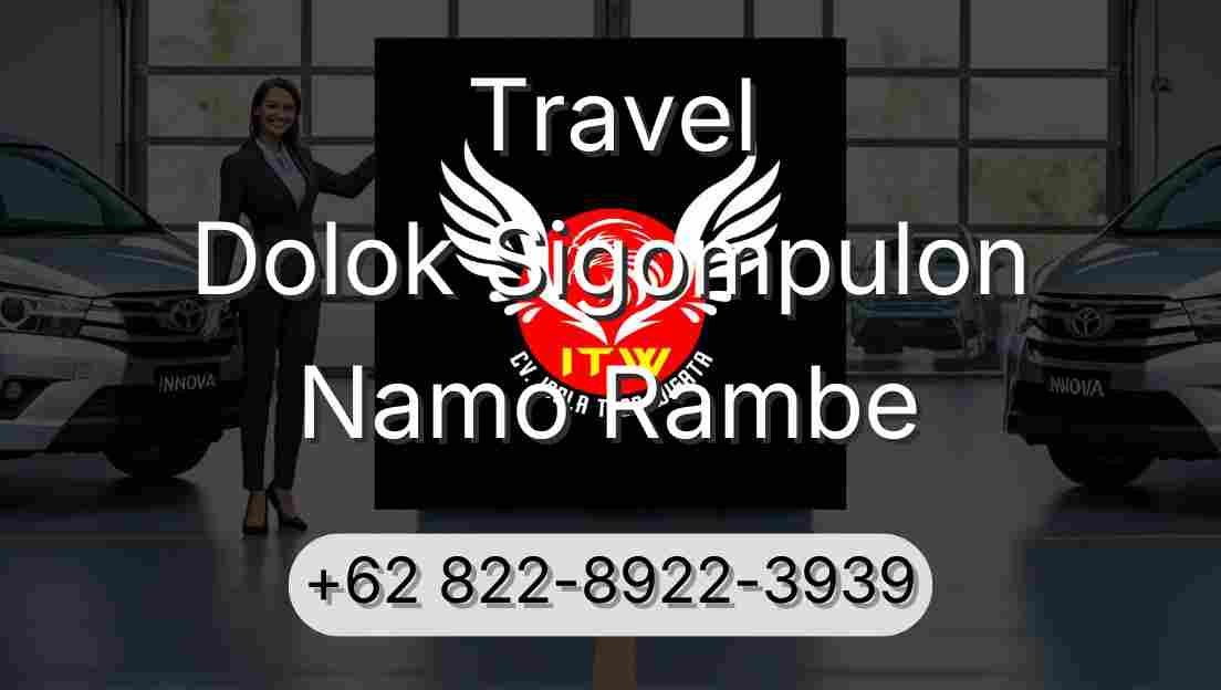 Travel Dolok Sigompulon Namo Rambe