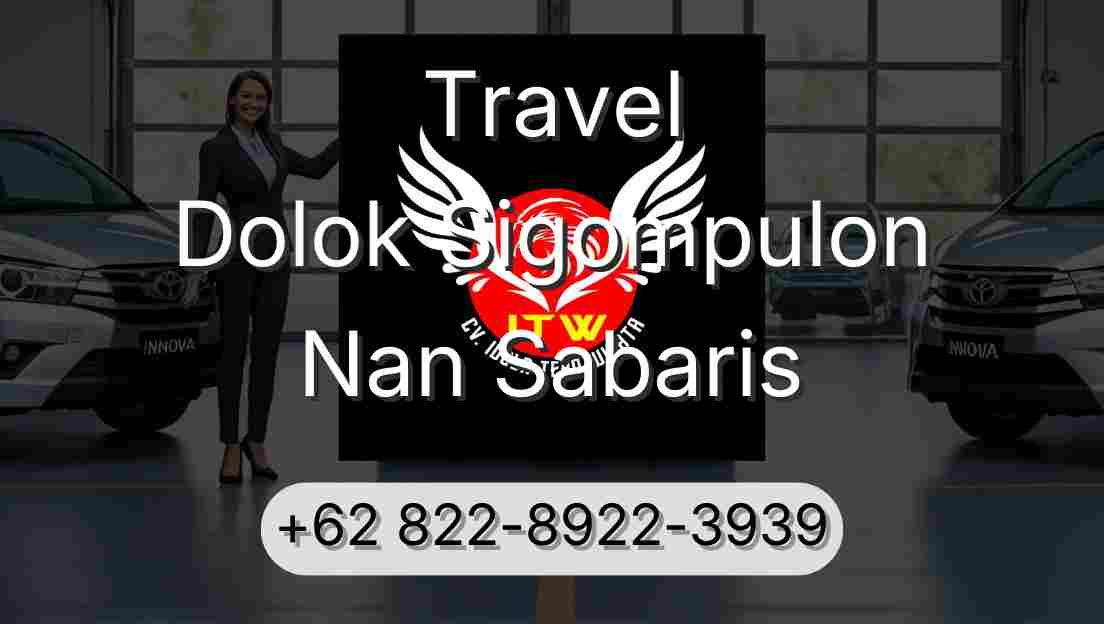 Travel Dolok Sigompulon Nan Sabaris