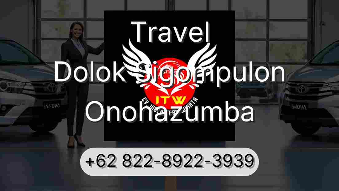 Travel Dolok Sigompulon Onohazumba