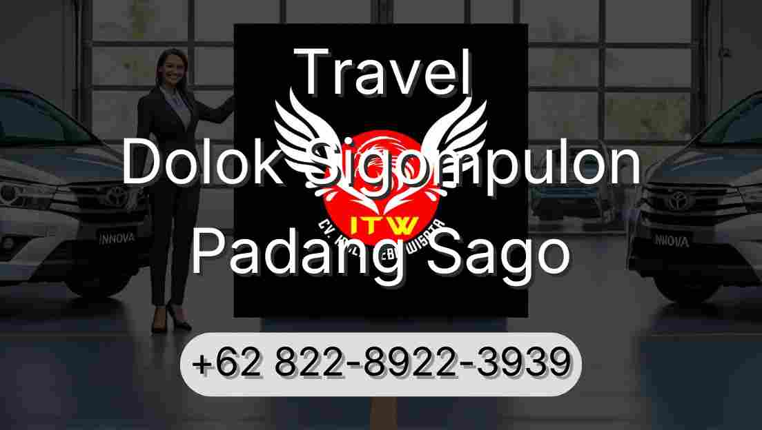 Travel Dolok Sigompulon Padang Sago