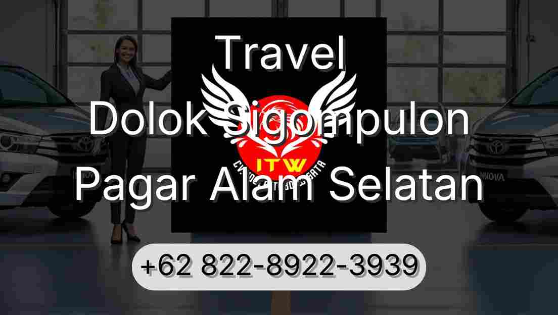 Travel Dolok Sigompulon Pagar Alam Selatan