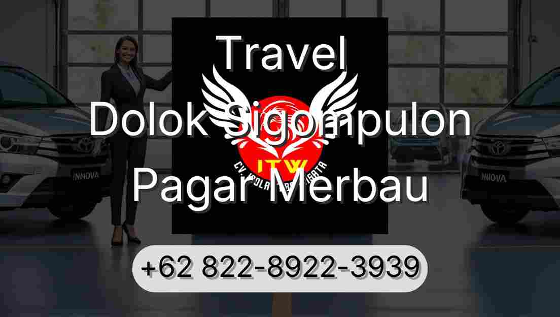 Travel Dolok Sigompulon Pagar Merbau