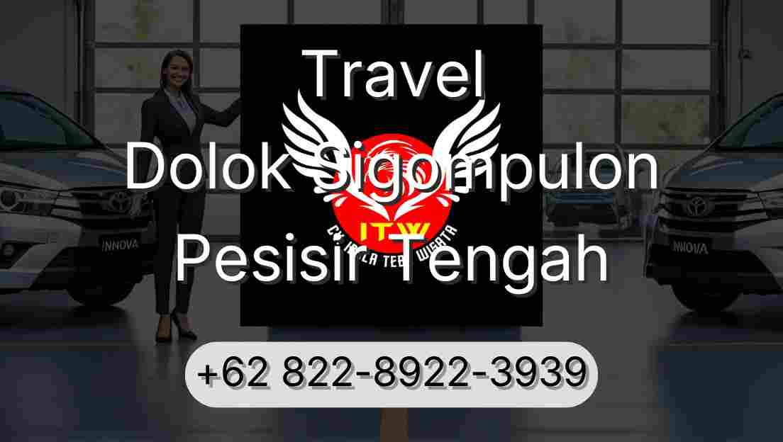 Travel Dolok Sigompulon Pesisir Tengah