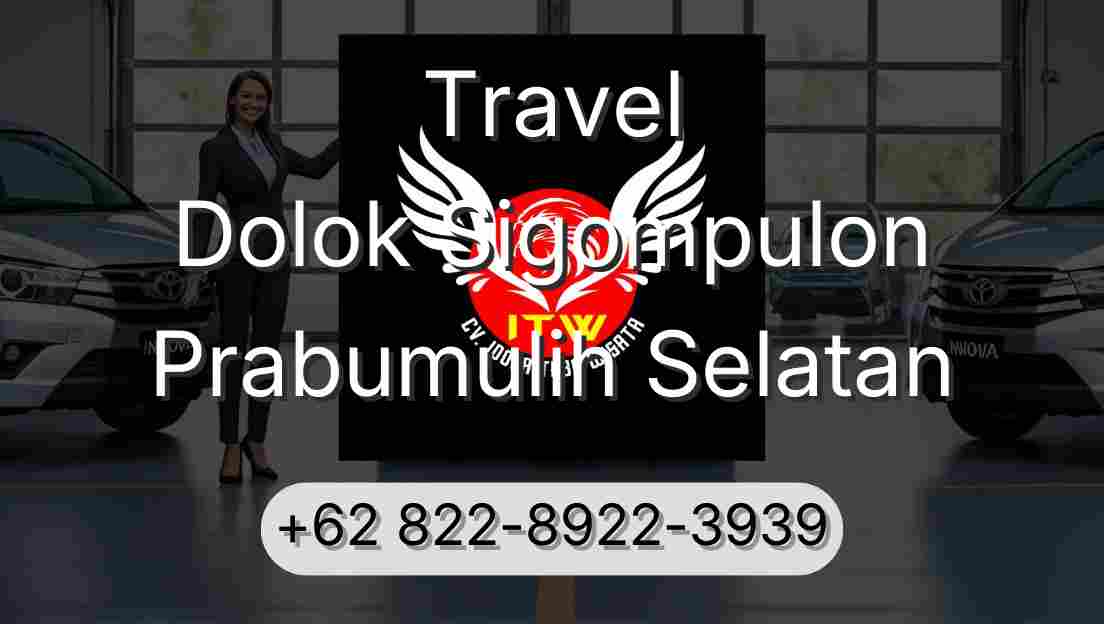 Travel Dolok Sigompulon Prabumulih Selatan