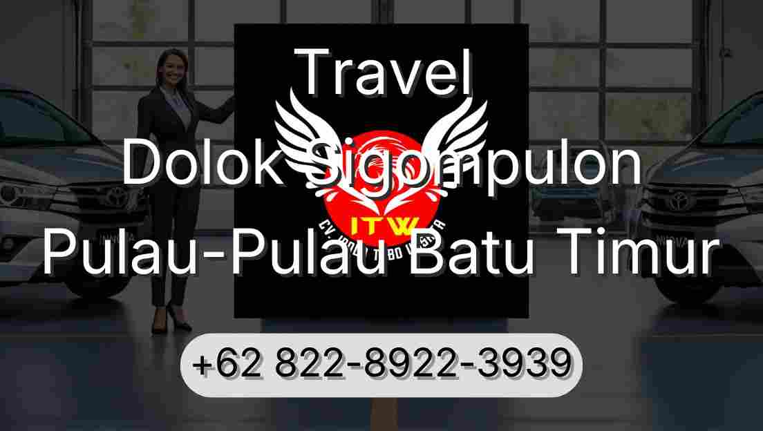 Travel Dolok Sigompulon Pulau-Pulau Batu Timur