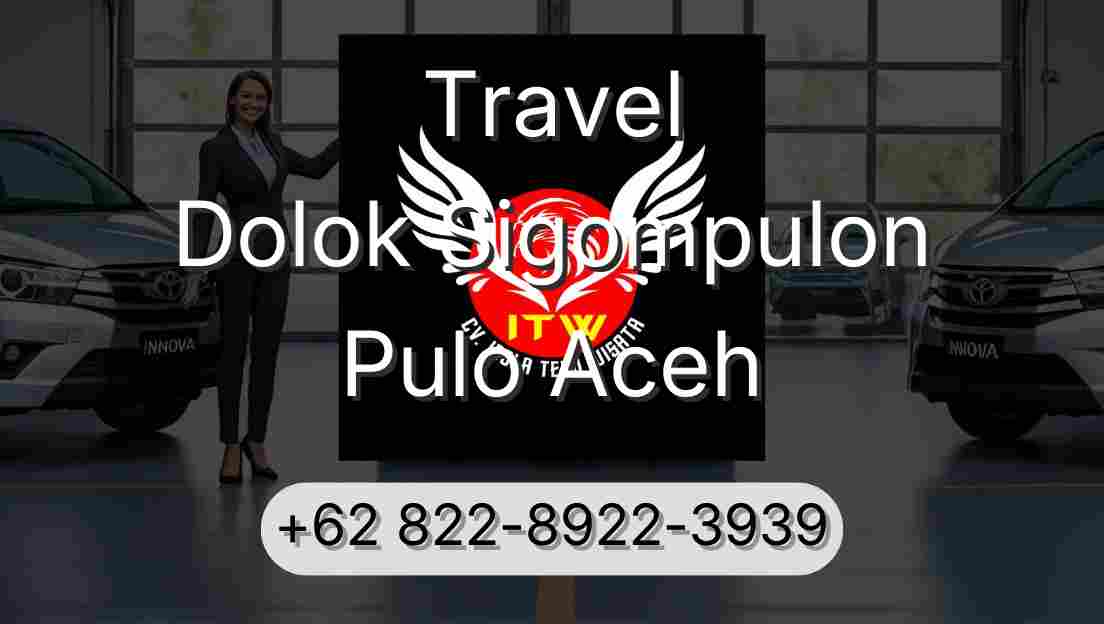 Travel Dolok Sigompulon Pulo Aceh