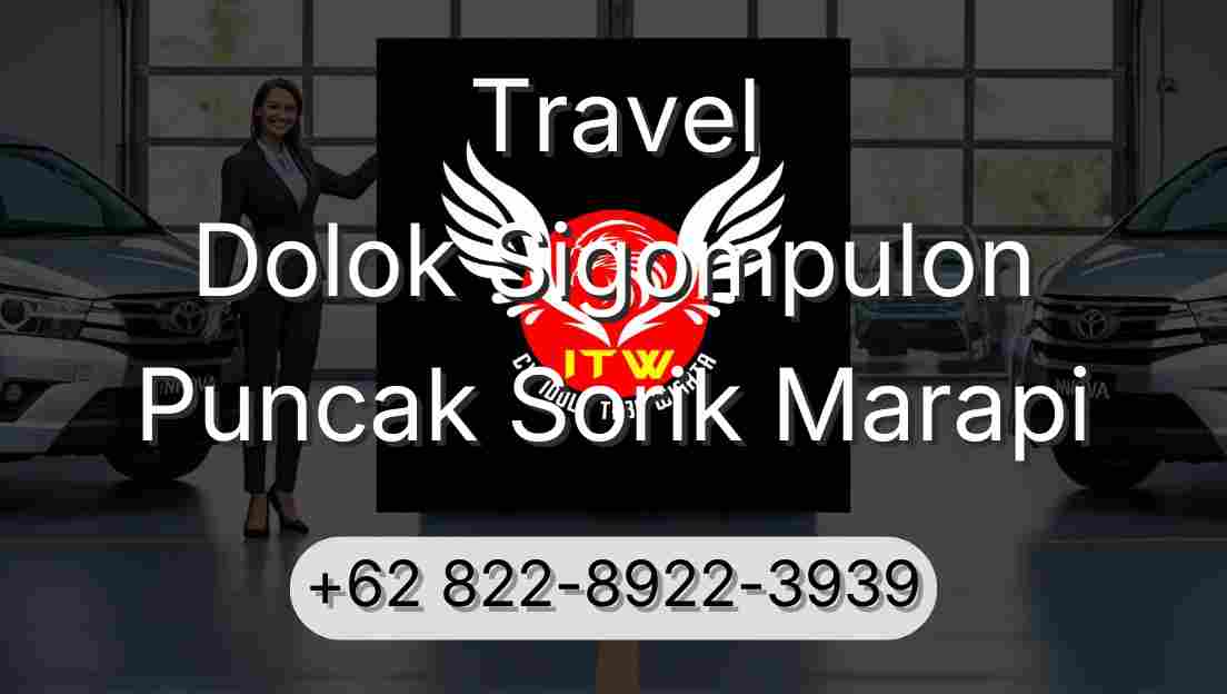Travel Dolok Sigompulon Puncak Sorik Marapi