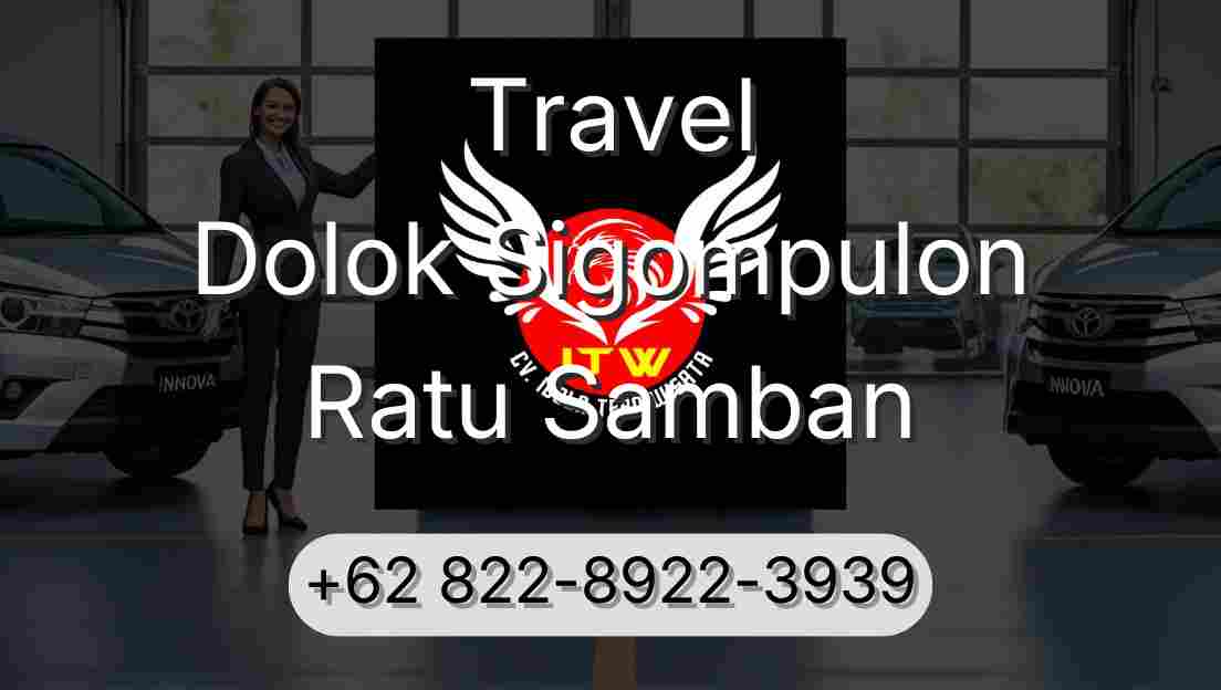 Travel Dolok Sigompulon Ratu Samban