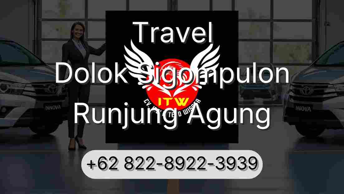 Travel Dolok Sigompulon Runjung Agung