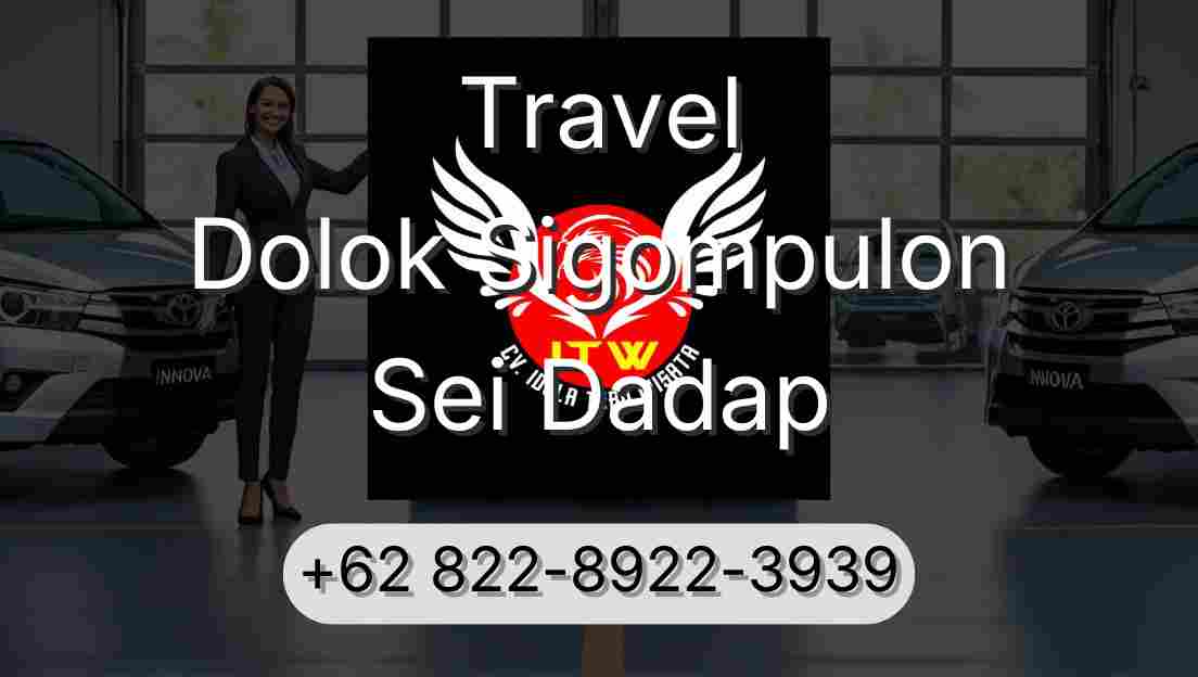 Travel Dolok Sigompulon Sei Dadap