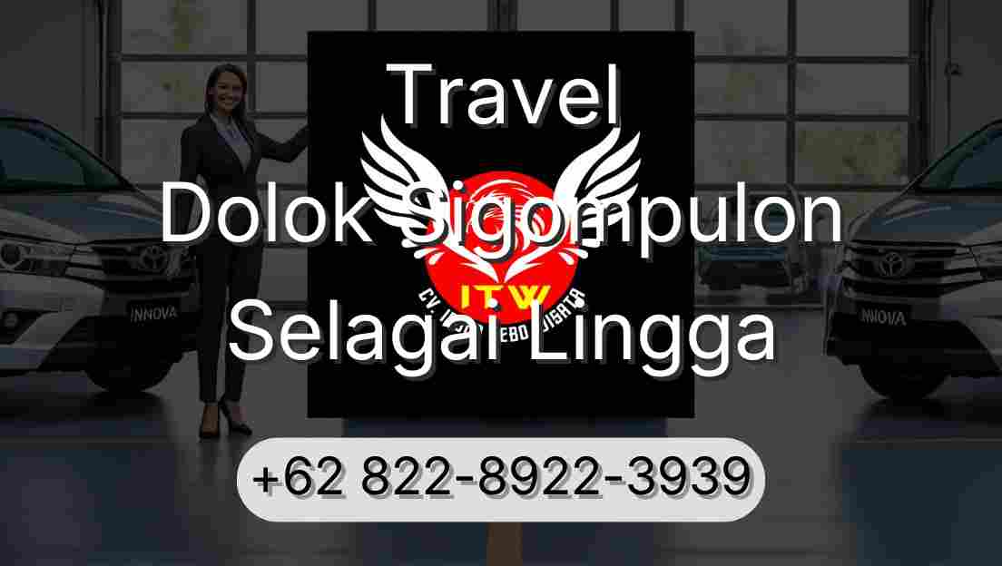 Travel Dolok Sigompulon Selagai Lingga