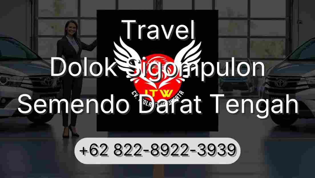Travel Dolok Sigompulon Semendo Darat Tengah