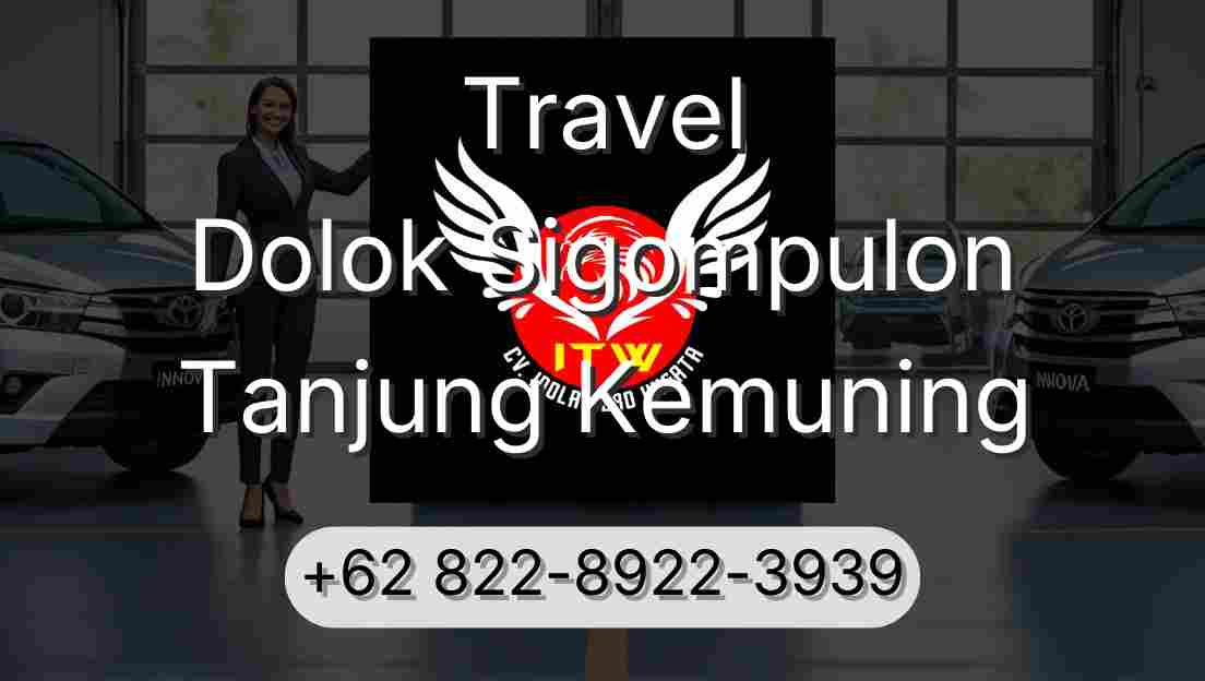 Travel Dolok Sigompulon Tanjung Kemuning