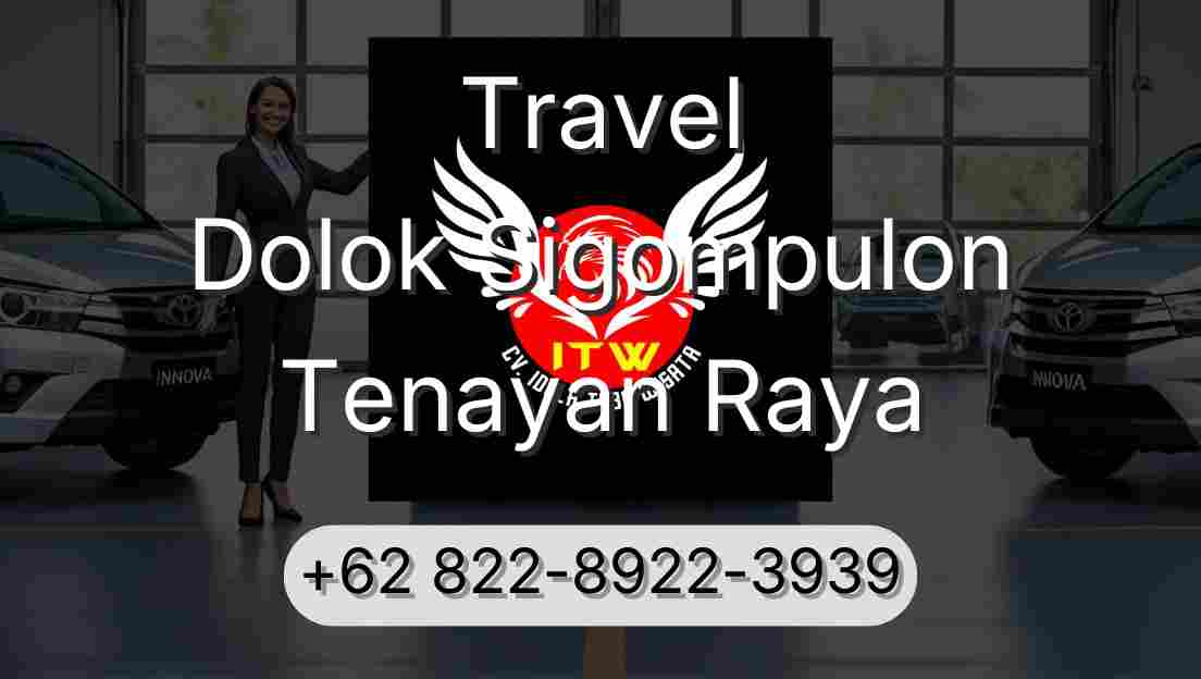 Travel Dolok Sigompulon Tenayan Raya