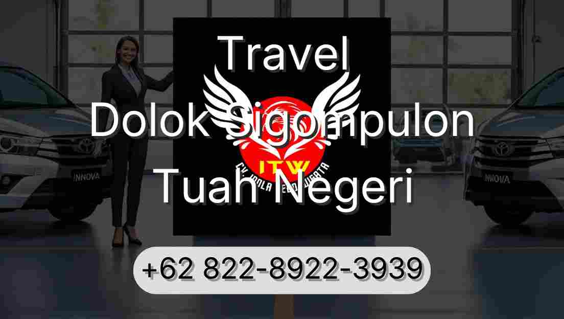 Travel Dolok Sigompulon Tuah Negeri