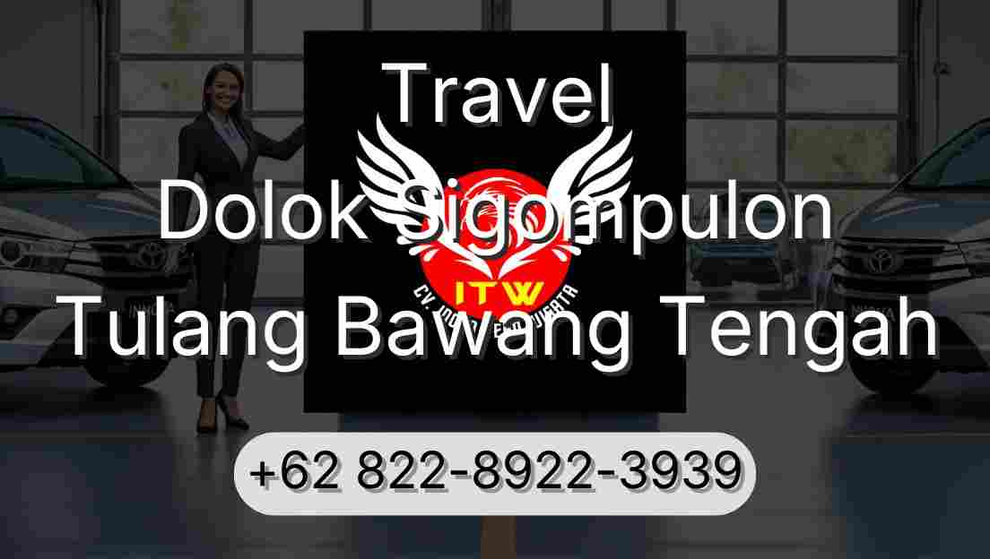 Travel Dolok Sigompulon Tulang Bawang Tengah