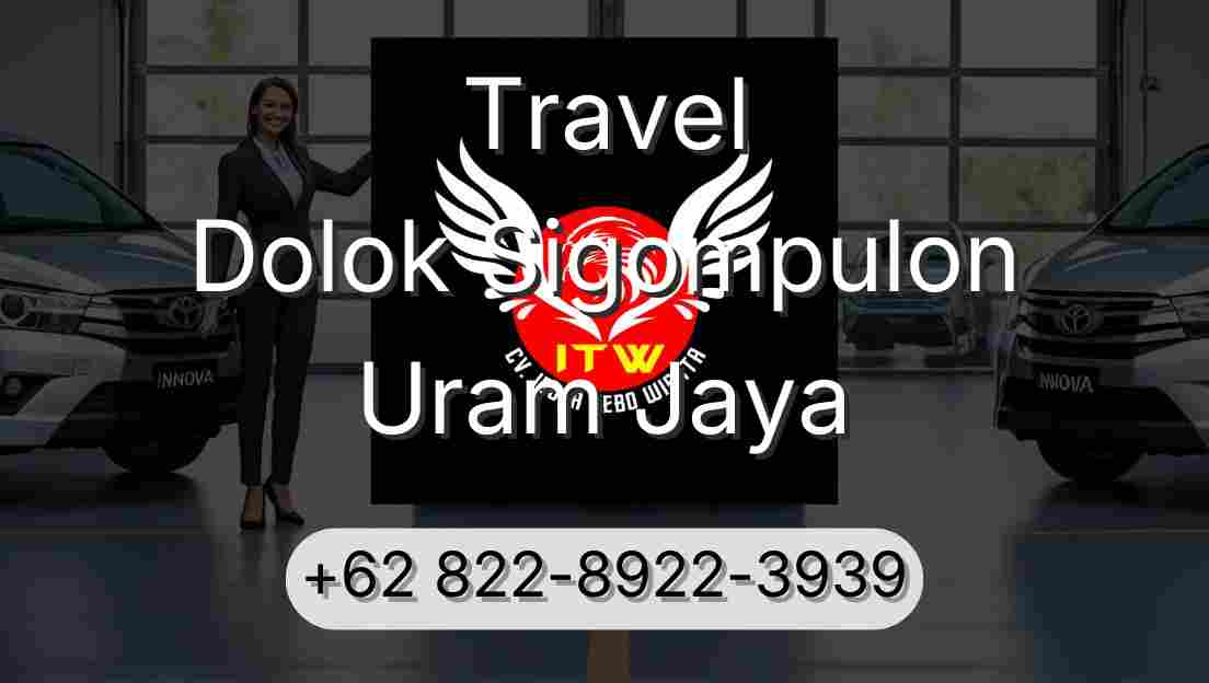 Travel Dolok Sigompulon Uram Jaya