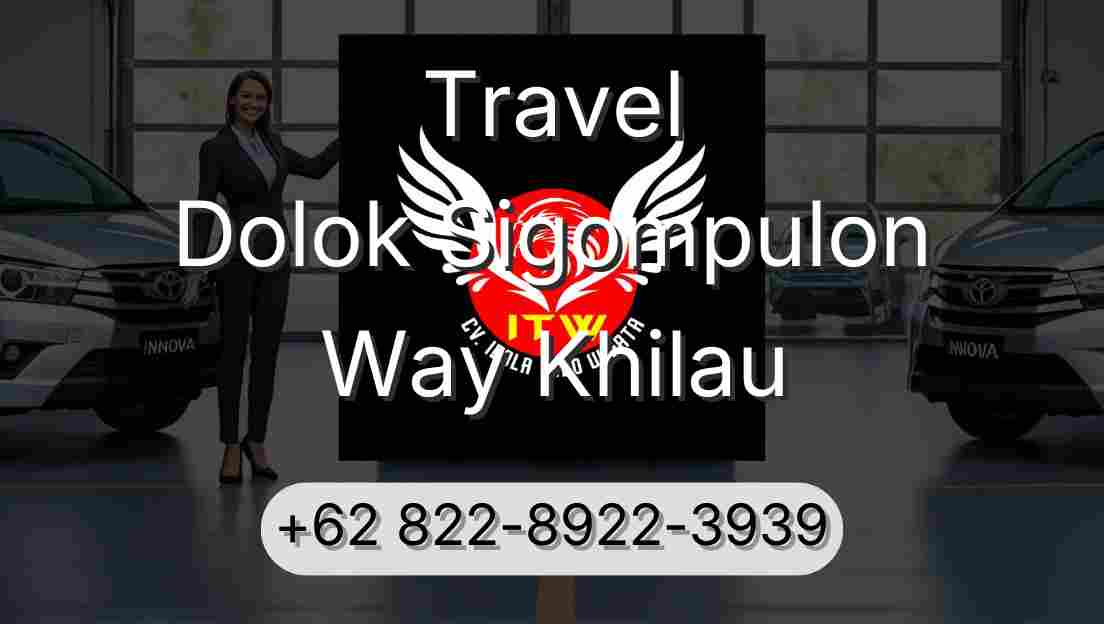Travel Dolok Sigompulon Way Khilau