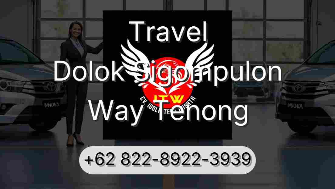 Travel Dolok Sigompulon Way Tenong