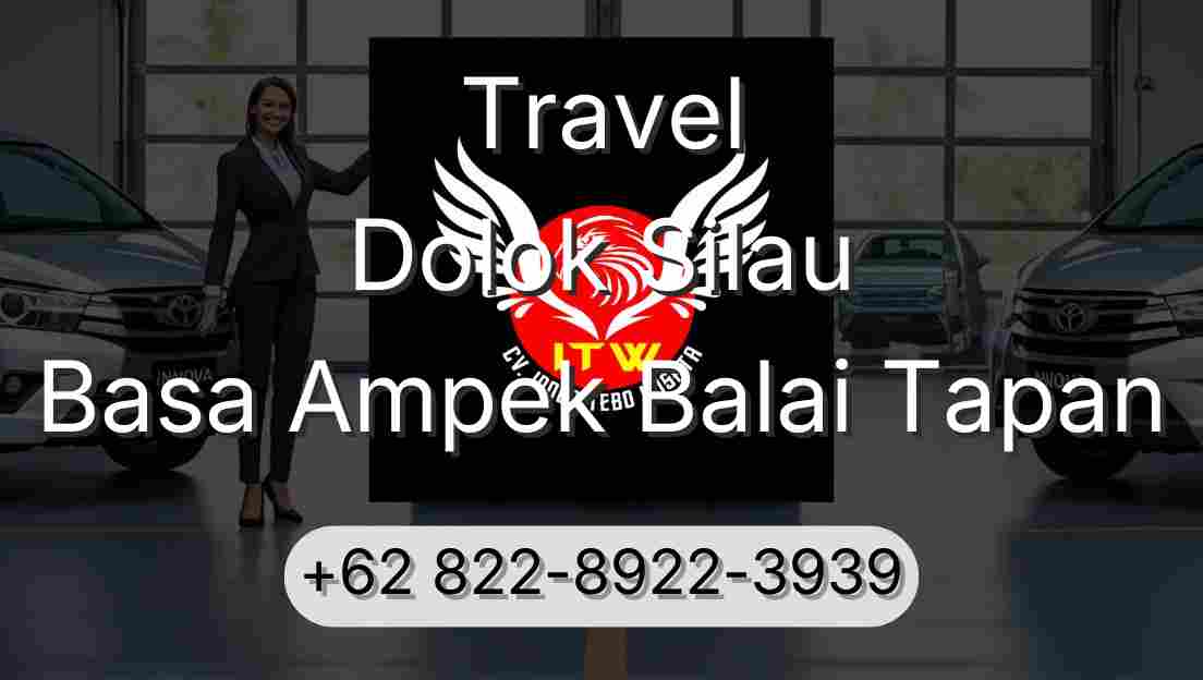 Travel Dolok Silau Basa Ampek Balai Tapan