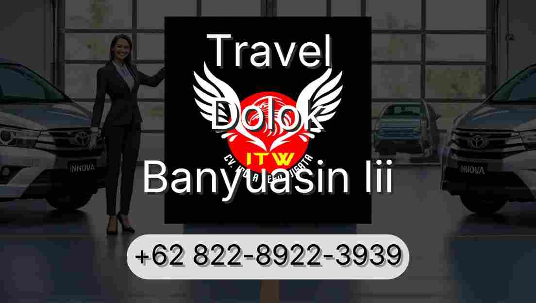 Travel Dolok Banyuasin Iii