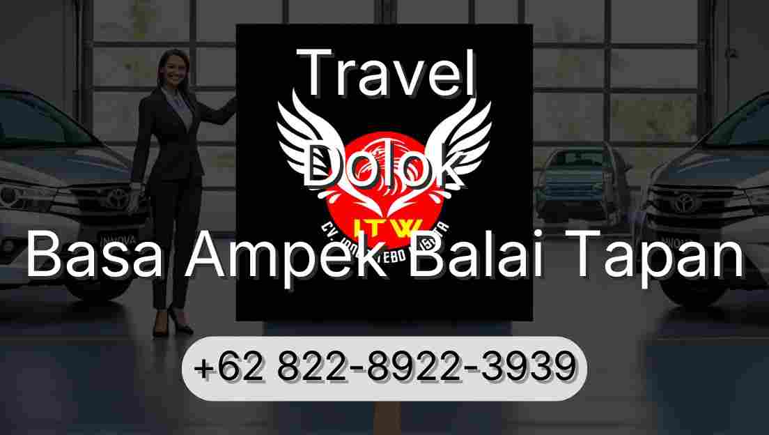 Travel Dolok Basa Ampek Balai Tapan