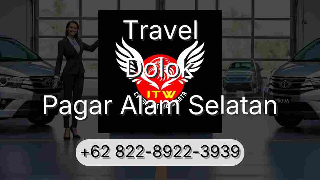 Travel Dolok Pagar Alam Selatan