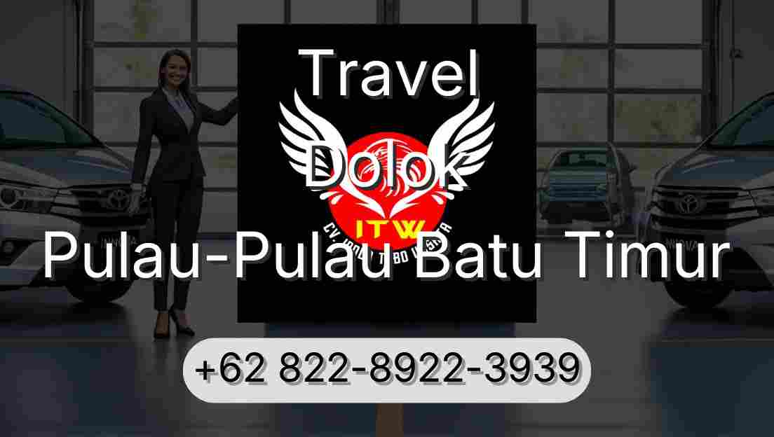 Travel Dolok Pulau-Pulau Batu Timur
