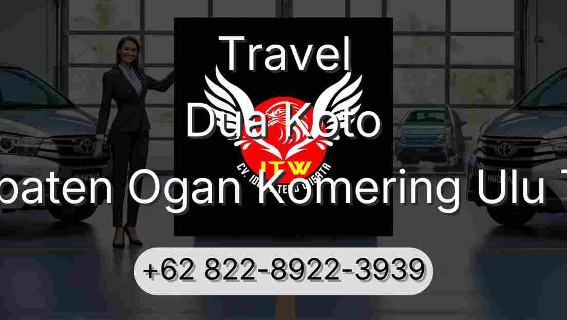 Travel Dua Koto Kabupaten Ogan Komering Ulu Timur